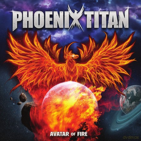 Phoenix Titan: Avatar Of Fire [CD]