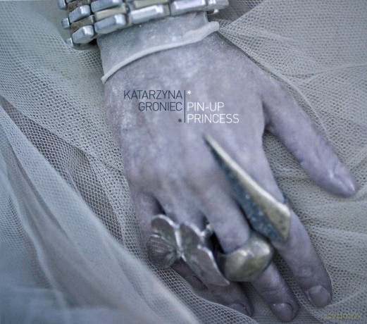 Katarzyna Groniec: Pin-Up Princess (digipack) [CD]