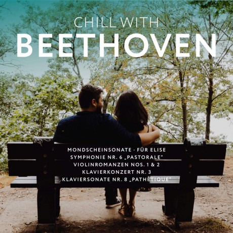 Beethoven: Chill With Beethoven [2CD]