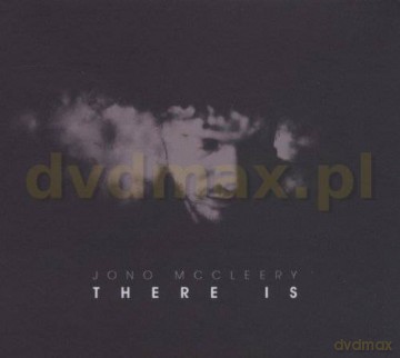 Jono Mccleery: There Is (digipack) [CD]