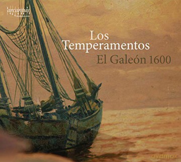 Los Temperamentos: El Galeon 1600 [CD]