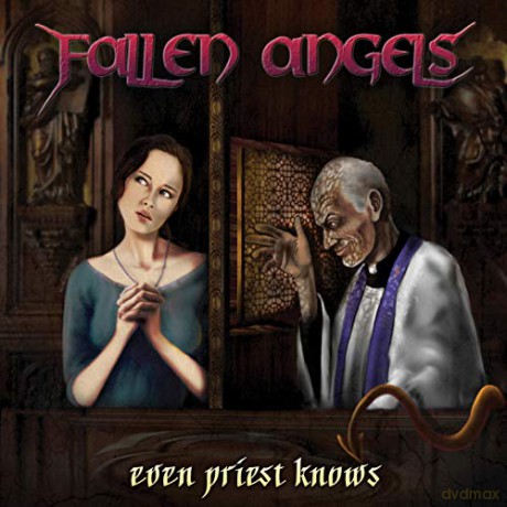 Fallen Angel: Even Priest Knows [CD]