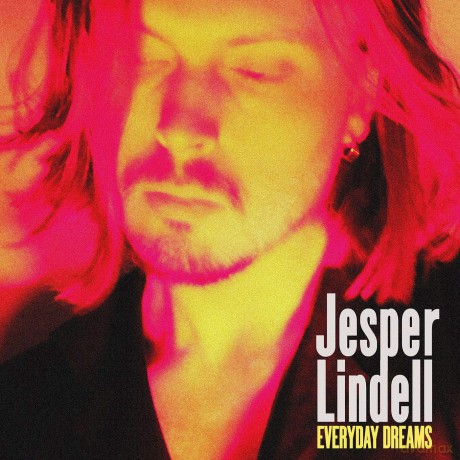 Jesper Lindell: Everyday Dreams [CD]