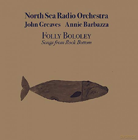 North Sea Radio Orchestra: Folly Bololey Play Rock Bottom [CD]