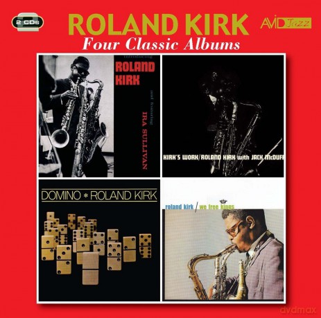 Roland Kirk: Four Classic Albums [2CD]