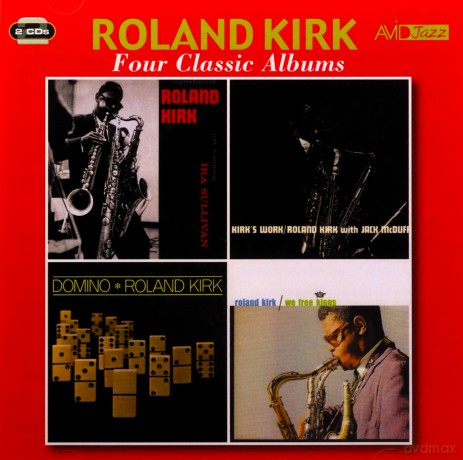Roland Kirk: Four Classic Albums [2CD]