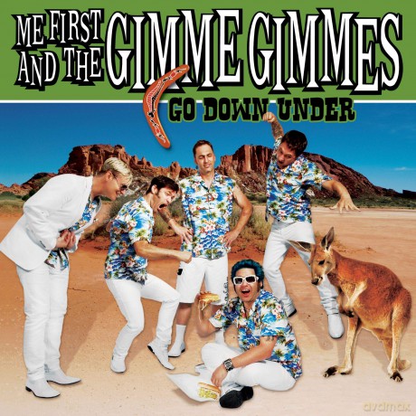 Me First And The Gimme Gimmes: Go Down Under [2xWinyl]