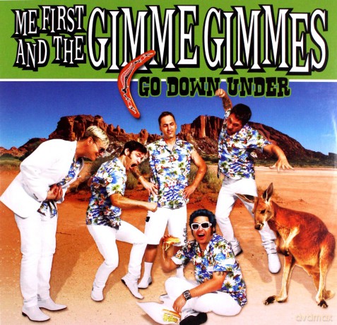 Me First And The Gimme Gimmes: Go Down Under [2xWinyl]