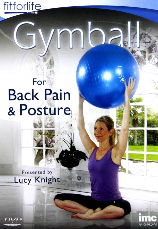 Gymball Workout For Back Pack Pain Posture Fit For Life Series [DVD]