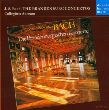Collegium Aureum: Bach: die Brandenburgischen Konzerte [2CD]