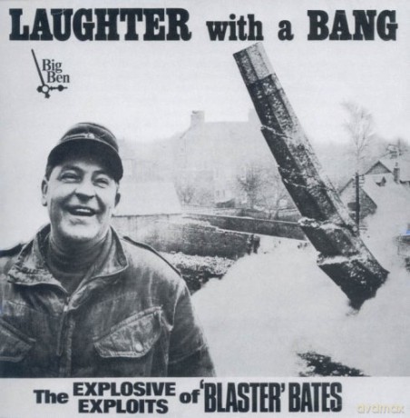 Blaster Bates: Laughter With A Bang [CD]