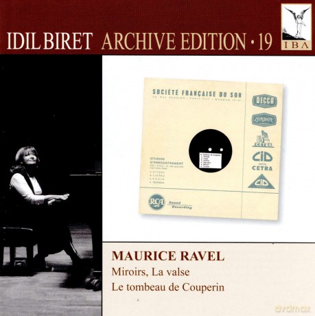 Idil Biret: Maurice Ravel: Miroirs. La Valse. Le Tombeau De Couperin [CD]