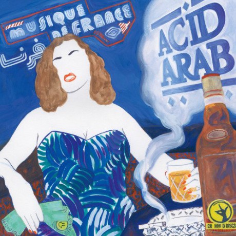 Acid Arab: Musique De France [CD]