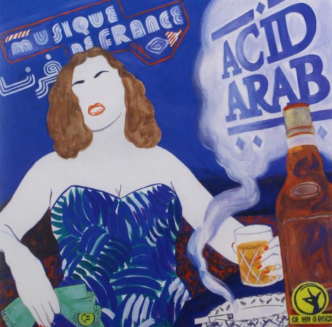 Acid Arab: Musique De France [CD]