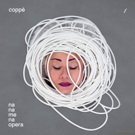 Coppe: Na Na Me Na Opera [CD]