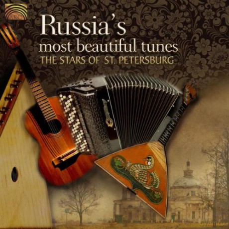 Stars Of St. Petersburg: Russias Most Beautiful Tunes [CD]