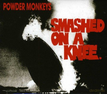 Powder Monkeys: Smashed On A Knee [CD]