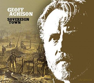 Geoff Achison: Sovereign Town [CD]