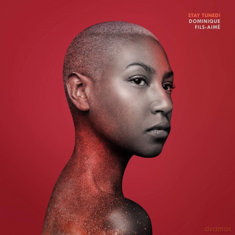 Dominique Fils Aime: Stay Tuned [CD]