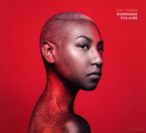 Dominique Fils Aime: Stay Tuned [CD]