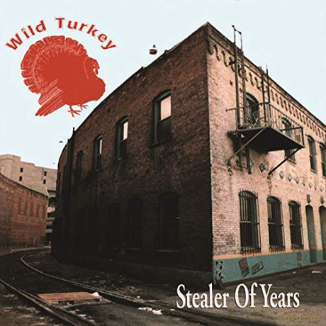 Wild Turkey: Stealer Of Years [CD]