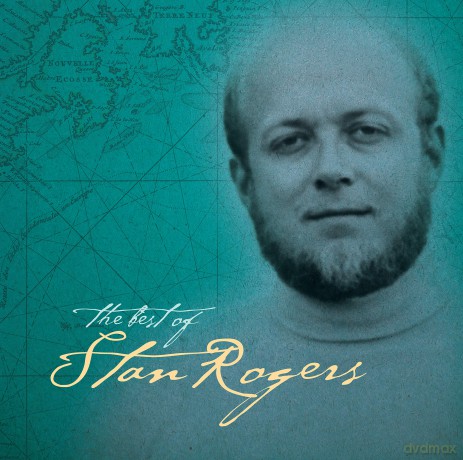 Stan Rogers: The Best Of Stan Rogers [2xWinyl]