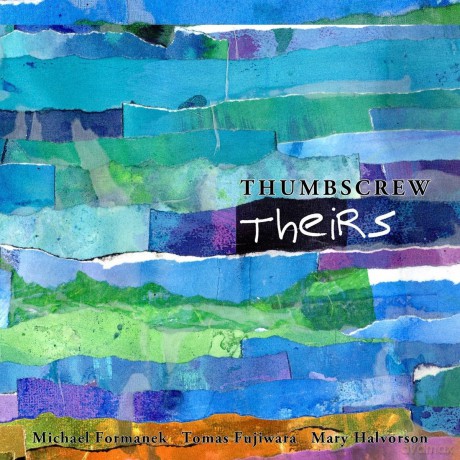 Thumbscrew: Theirs [CD]