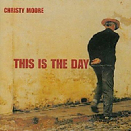Christy Moore: This Is The Day [CD]