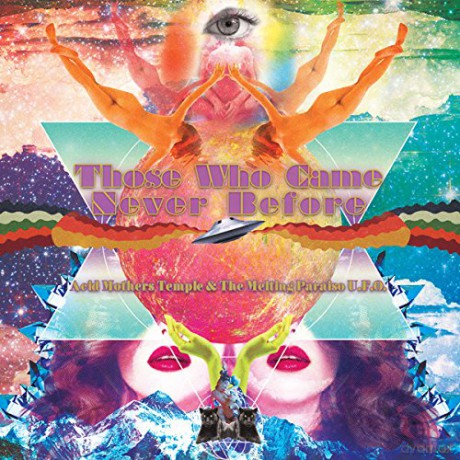 Acid Mothers Temple: Those Who Came Never Before [Winyl]