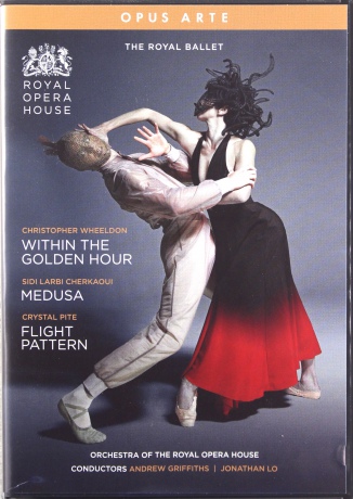 Royal Ballet: Within The Golden Hour / Medusa / Flight Pattern [DVD]