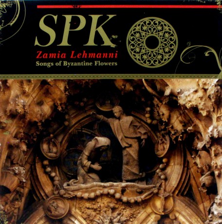 Spk: Zamia Lehmanni (Songs Of Byzantine Flowers) [2xWinyl]