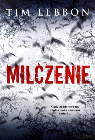 Milczenie - Tim Lebbon [KSIĄŻKA]