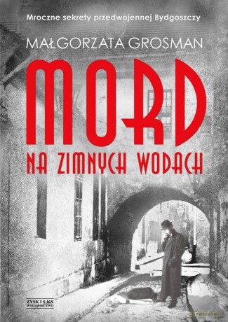 Mord na zimnych wojnach - Małgorzata Grosman [KSIĄŻKA]