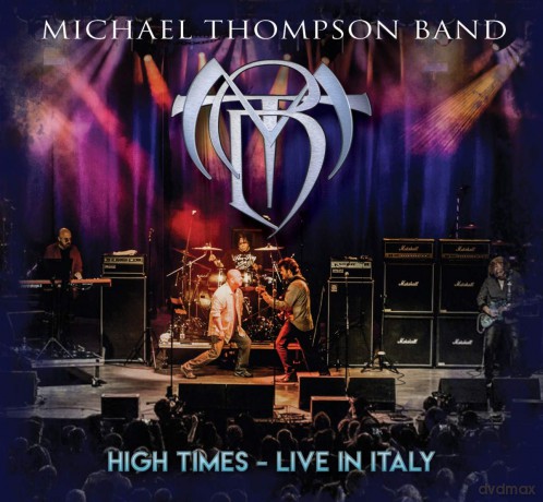 Michael Thompson Band: High Times - Live In Italy [CD]+[DVD]