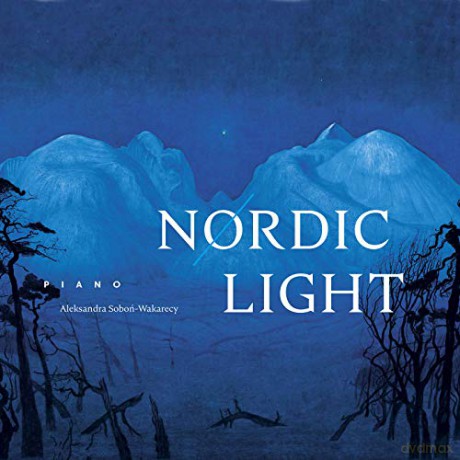 Aleksandra Sobon-Wakarecy: Nordic Light [CD]