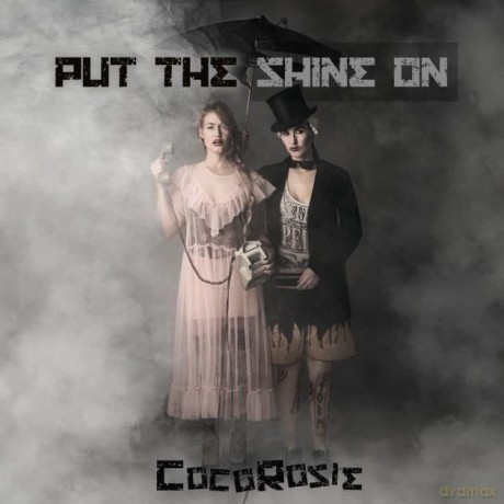 Cocorosie: Put The Shine On [CD]