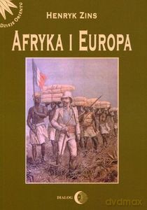 Afryka i Europa - Henryk Zins [KSIĄŻKA]