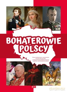 Bohaterowie polscy - Angelika Ogrocka [KSIĄŻKA]