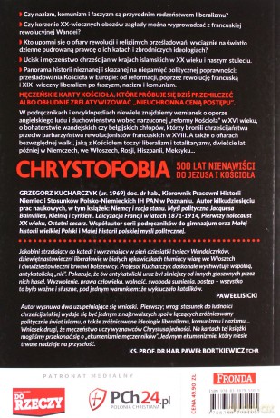 Chrystofobia. 500 lat nienawiści do Jezusa i Kościoła - Grzegorz Kucharczyk [KSIĄŻKA]