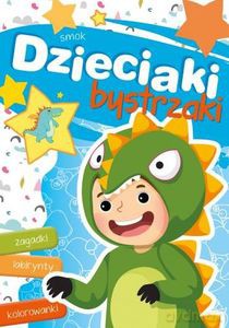 Dzieciaki bystrzaki. Smok - Joanna Myjak [KSIĄŻKA]