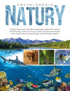 Encyklopedia natury [KSIĄŻKA]