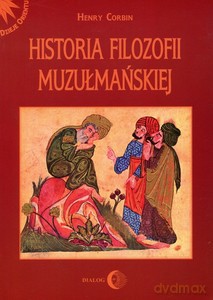 Historia filozofii muzułmańskiej - Henry Corbin [KSIĄŻKA]