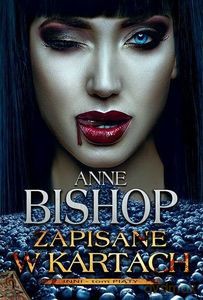 Inni (Tom 5) Zapisane w kartach. - Anne Bishop [KSIĄŻKA]
