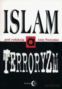 Islam a terroryzm [KSIĄŻKA]