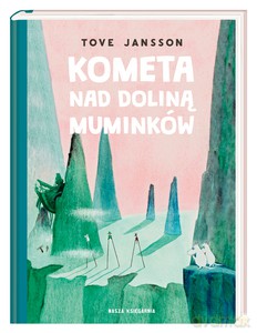 Kometa nad Doliną Muminków - Tove Jansson [KSIĄŻKA]