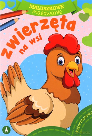 Maluszkowe malowanie. Zwierzęta na wsi [KSIĄŻKA]
