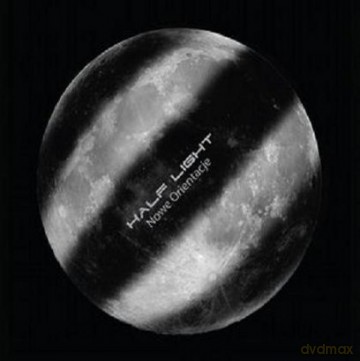 Half Light: Nowe orientacje  [CD]
