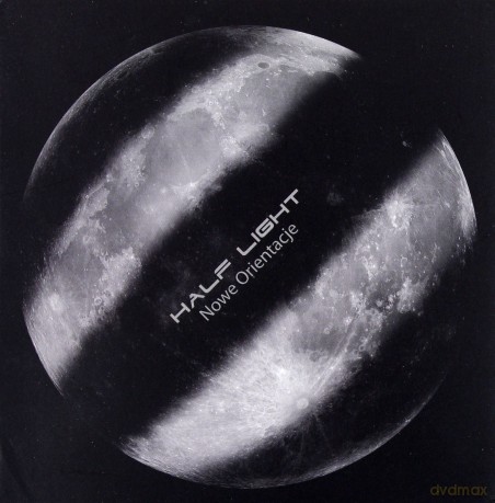 Half Light: Nowe orientacje  [CD]