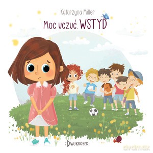 Moc uczuć. Wstyd - Katarzyna Miller [KSIĄŻKA]