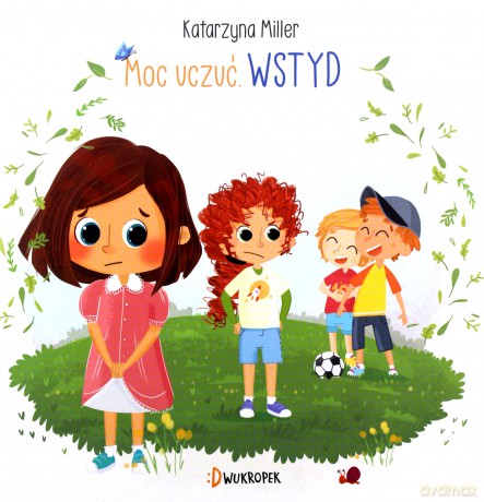 Moc uczuć. Wstyd - Katarzyna Miller [KSIĄŻKA]